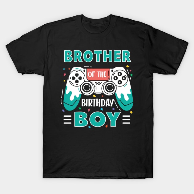 brother Of The Birthday Boy Video Game B-day Gift For Boys Kids T-Shirt by Patch Things All